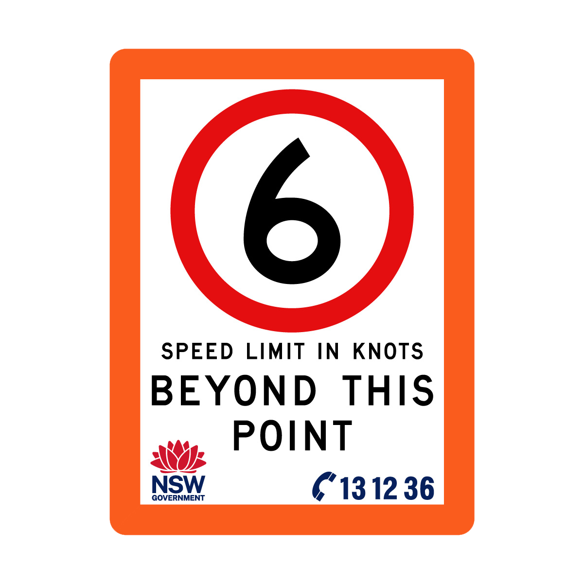 Speed Limit in Knots with Fluro Orange Border 1800mm x 2400mm