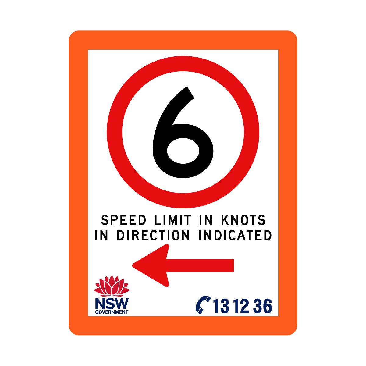 Speed Limit in Knots with Fluro Orange Border 900mm x 1200mm