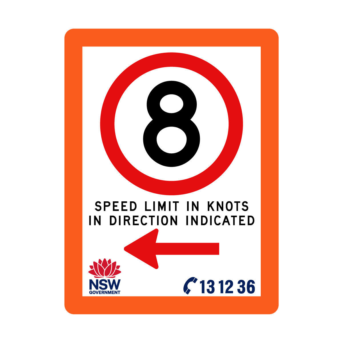 Speed Limit in Knots with Fluro Orange Border 900mm x 1200mm