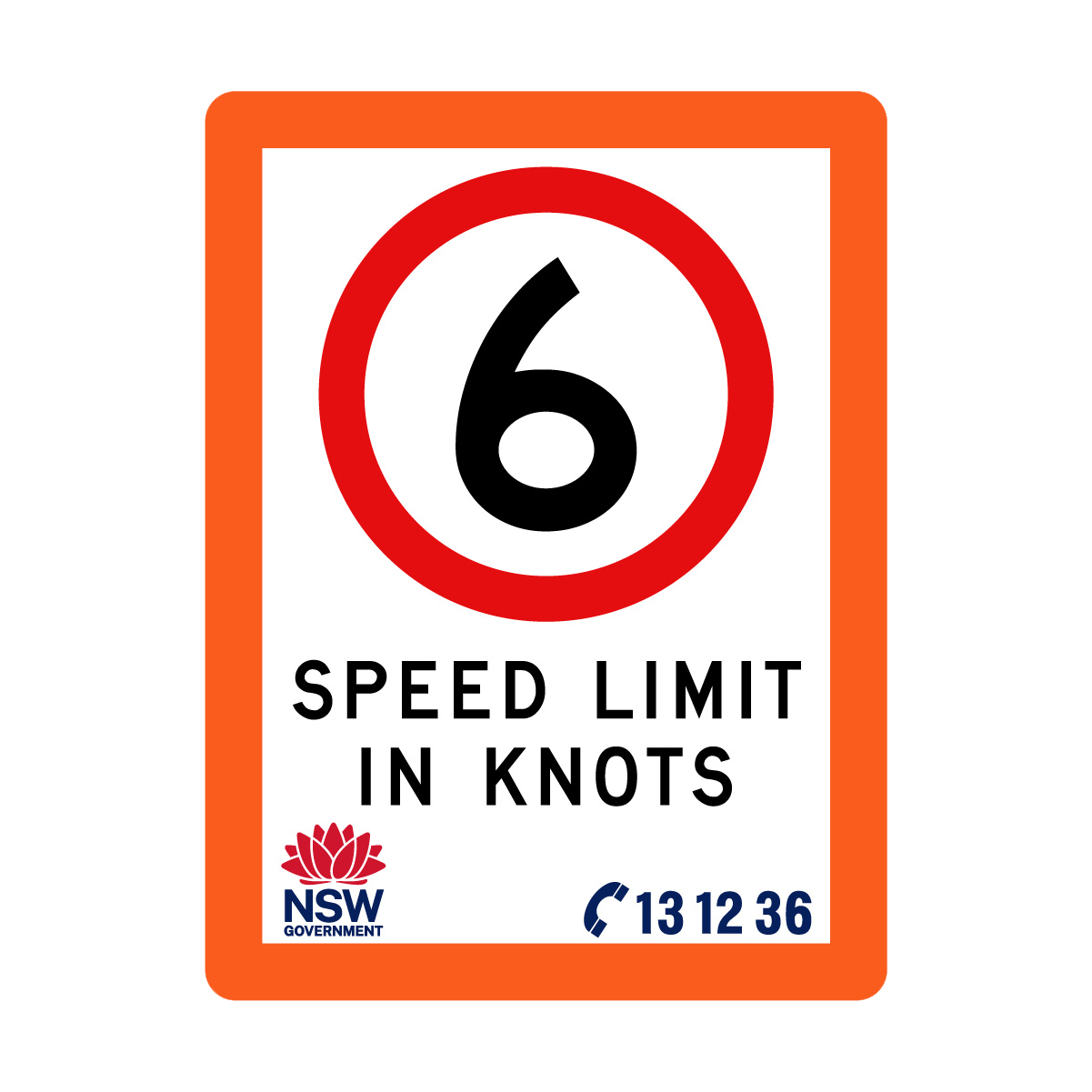 Speed Limit in Knots with Fluro Orange Border 900mm x 1200mm