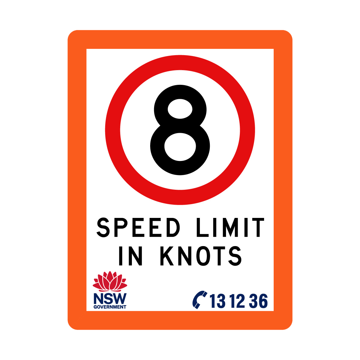 Speed Limit in Knots with Fluro Orange Border 900mm x 1200mm