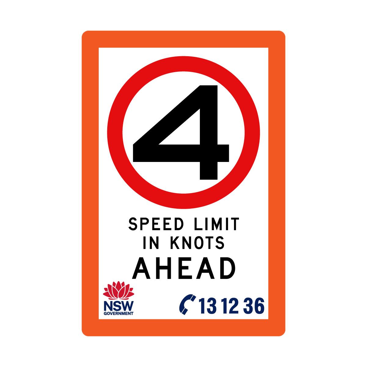 Speed Limit in Knots with Fluro Orange Border 1200mm x 1800mm