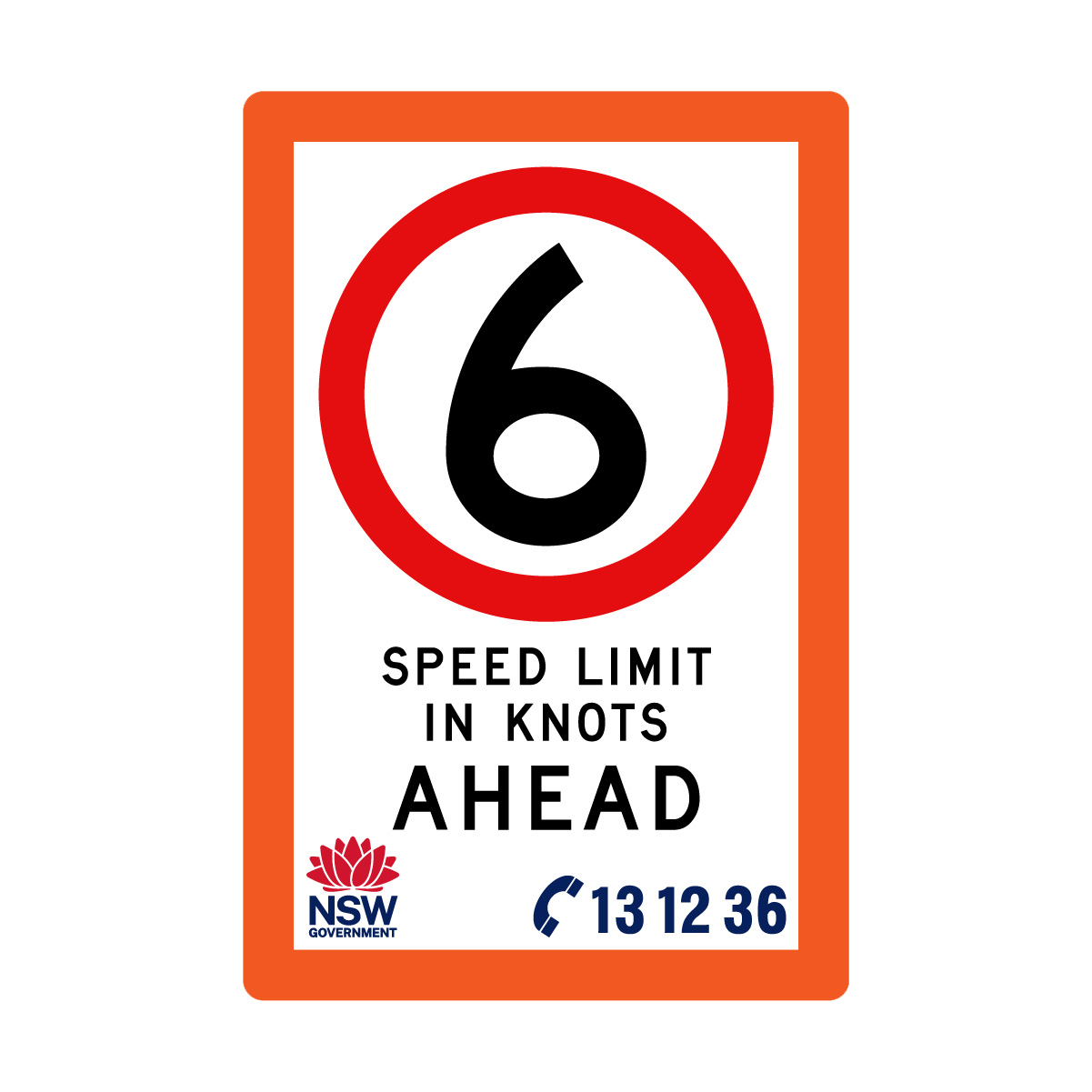 Speed Limit in Knots with Fluro Orange Border 1200mm x 1800mm