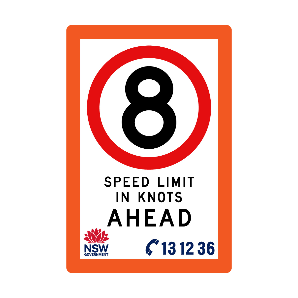 Speed Limit in Knots with Fluro Orange Border 1200mm x 1800mm