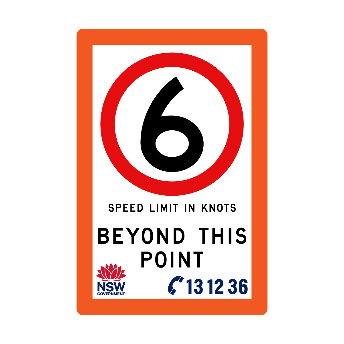 Speed Limit in Knots with Fluro Orange Border 1200mm x 1800mm