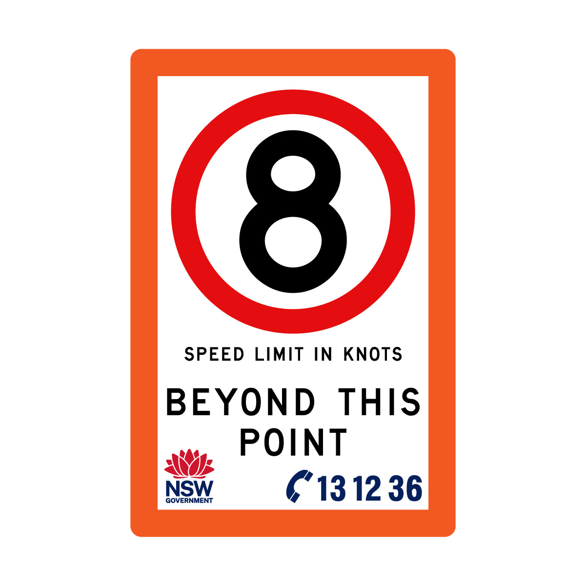 Speed Limit in Knots with Fluro Orange Border 1200mm x 1800mm