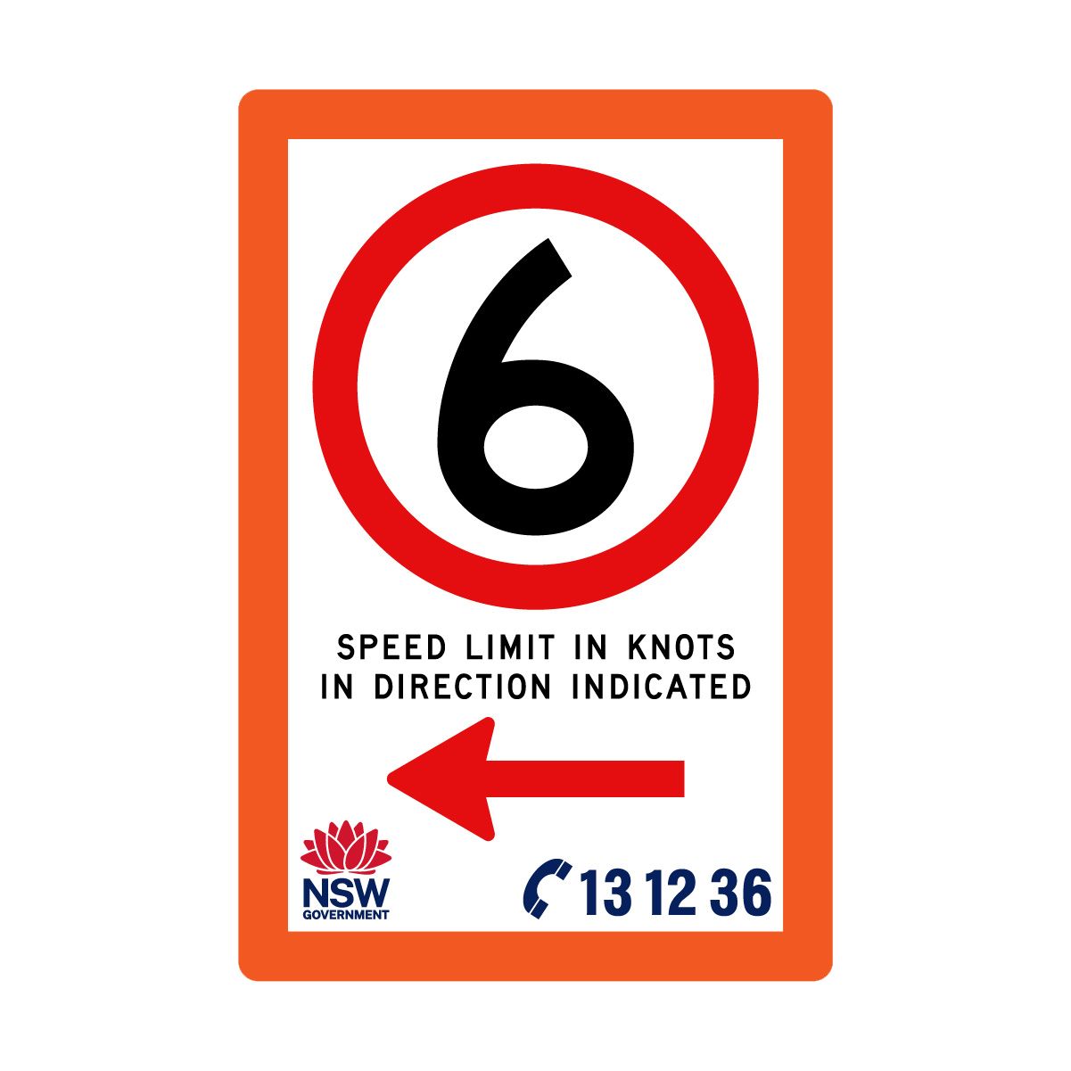 Speed Limit in Knots with Fluro Orange Border 1200mm x 1800mm