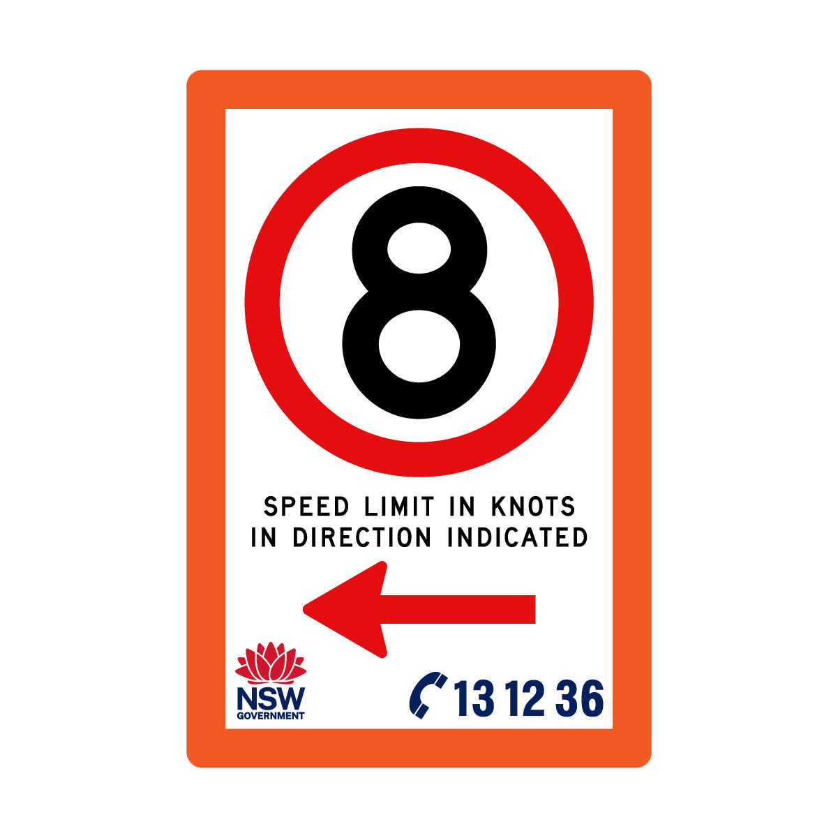 Speed Limit in Knots with Fluro Orange Border 1200mm x 1800mm