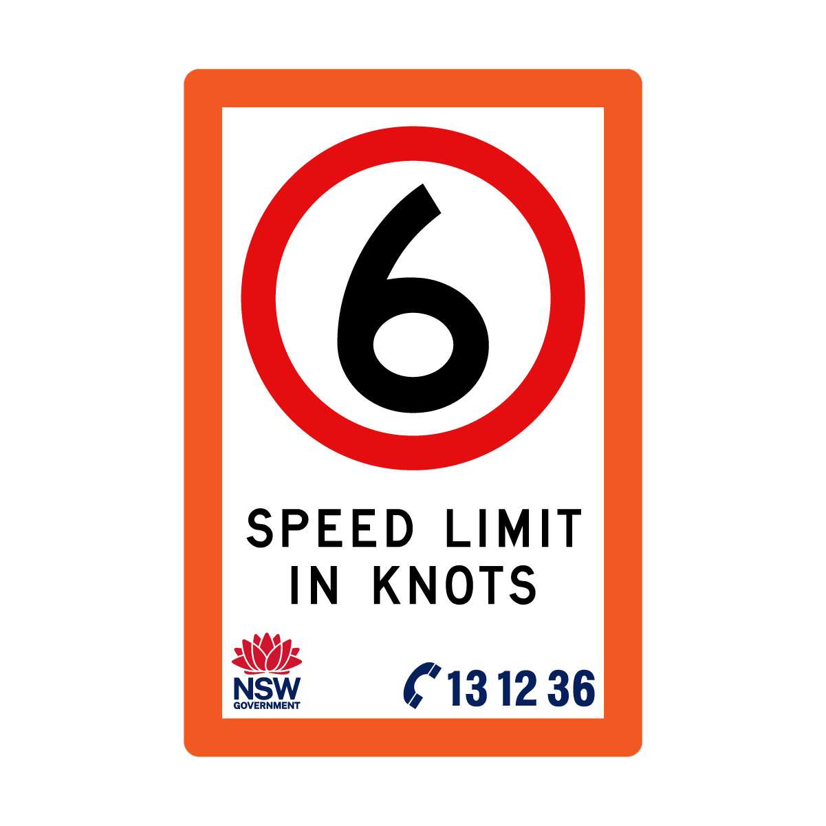 Speed Limit in Knots with Fluro Orange Border 1200mm x 1800mm