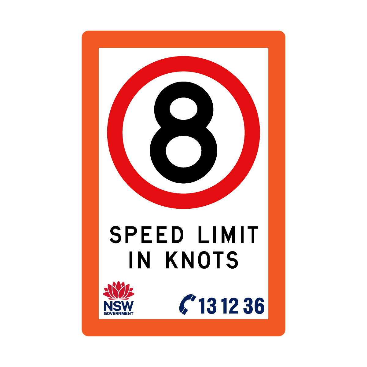 Speed Limit in Knots with Fluro Orange Border 1200mm x 1800mm