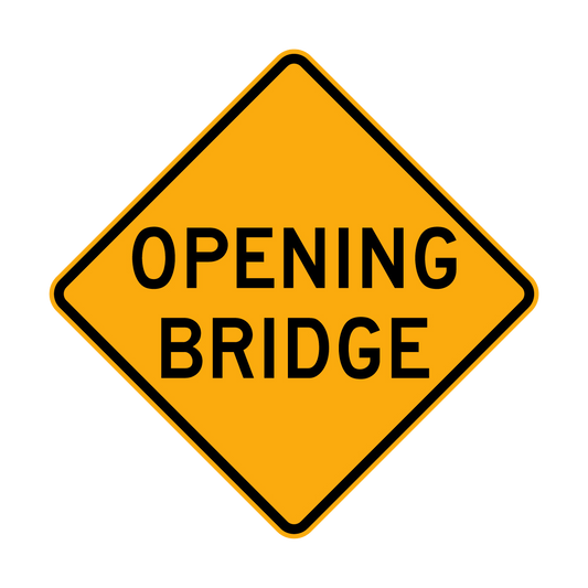 Warning: Opening Bridge Sign