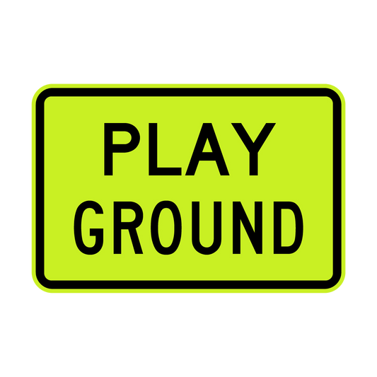 Warning: Play Ground Sign