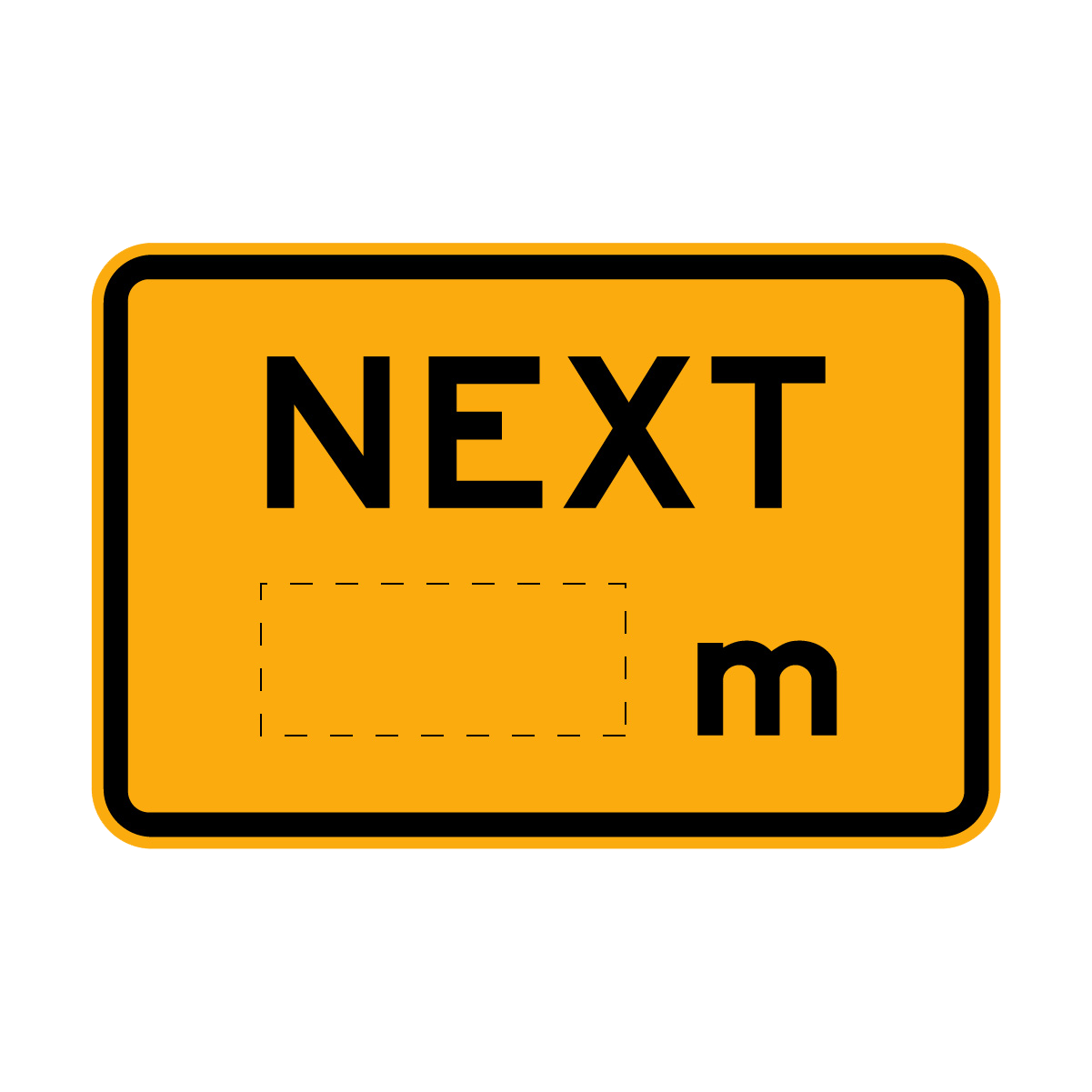 Warning: Next ..M Sign