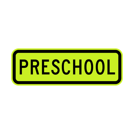 Warning: Preschool Sign