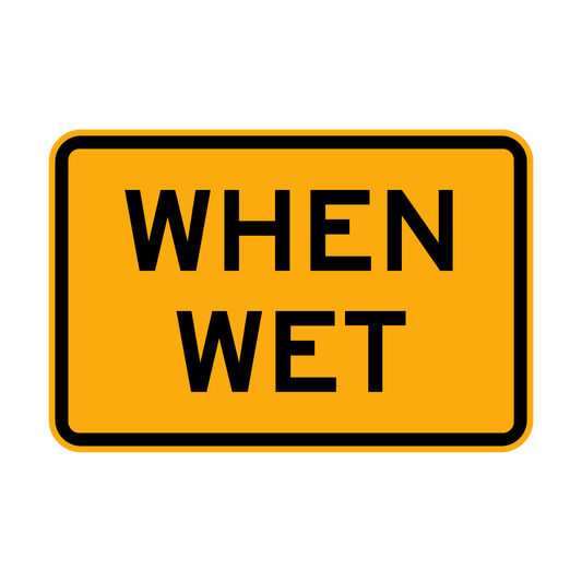 Warning: When Wet Sign