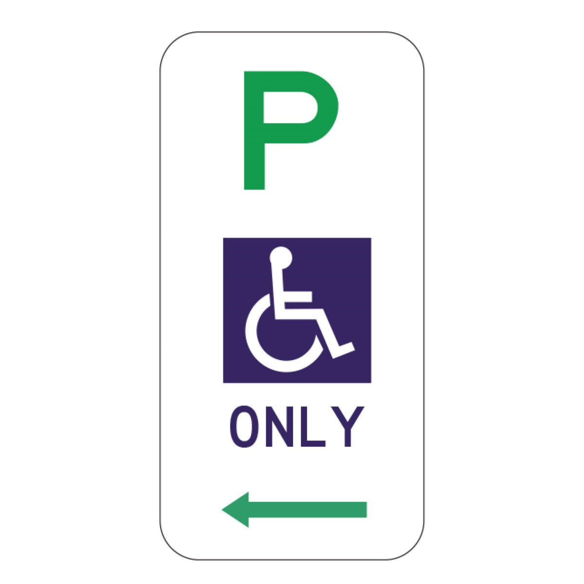 Disabled Parking Only Sign Left