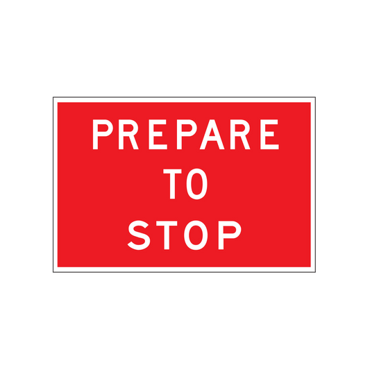 Prepare to Stop Sign - Steel