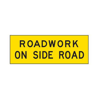 Warning: Roadwork On Side Road Sign