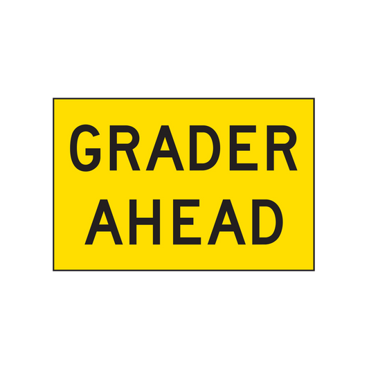 Warning: Grader Ahead Sign