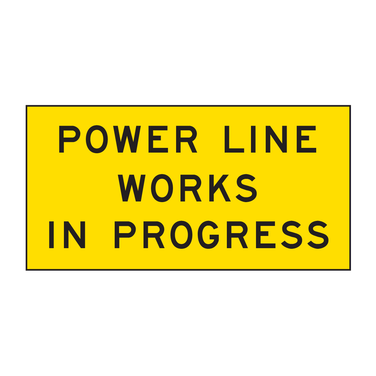 Electrical Work In Progress Sign Warning: Power Line Works In Progress Sign