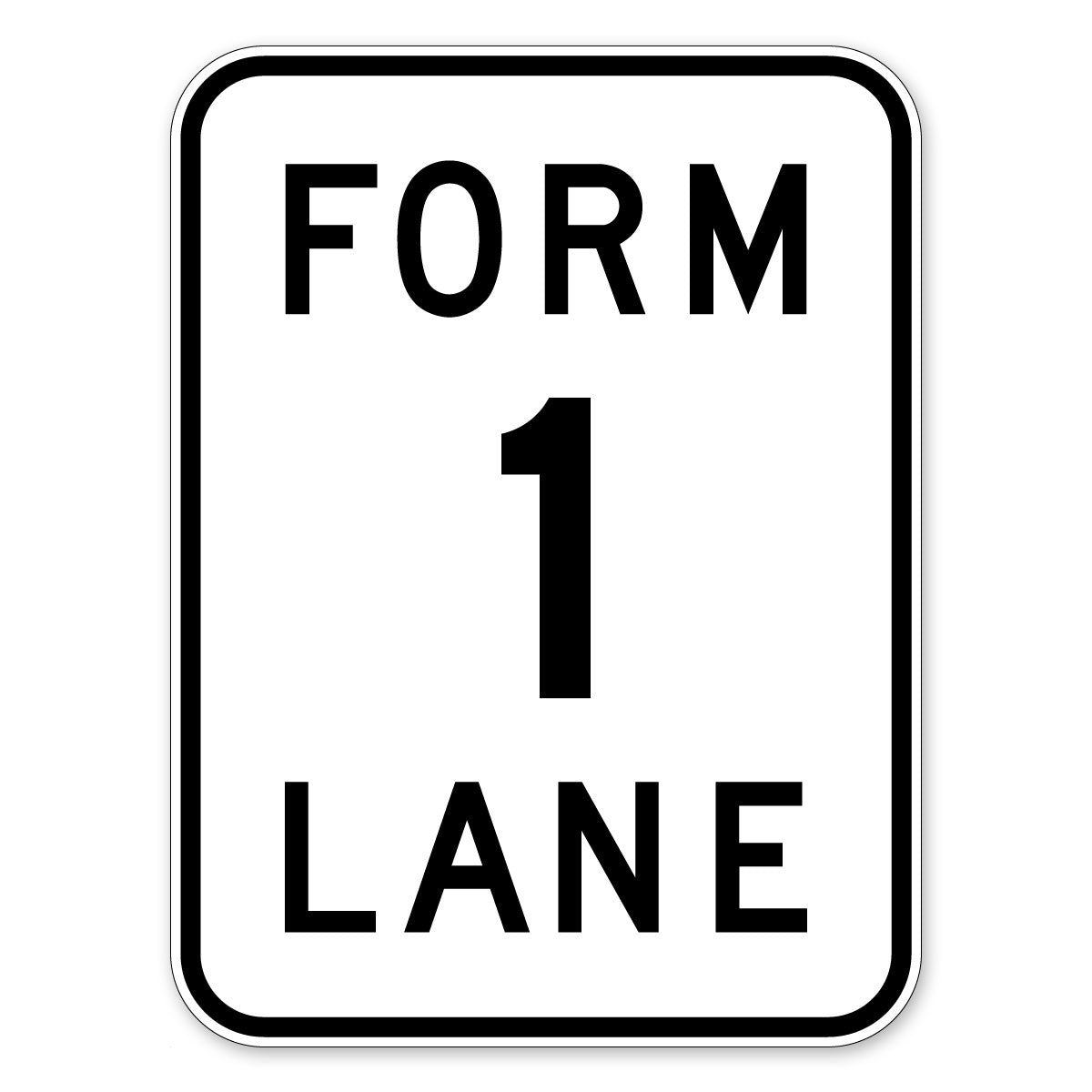 Form 1 Lane Sign