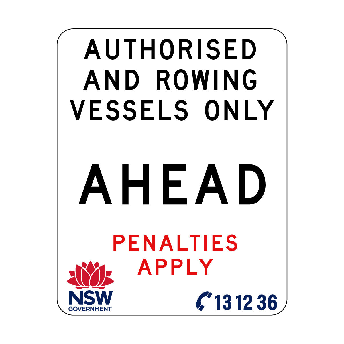 Authorised and Rowing Vessels Only