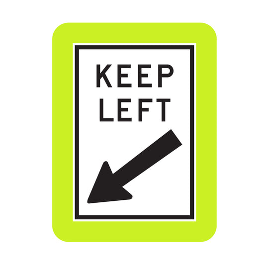 Keep Left Sign With Reflective Border