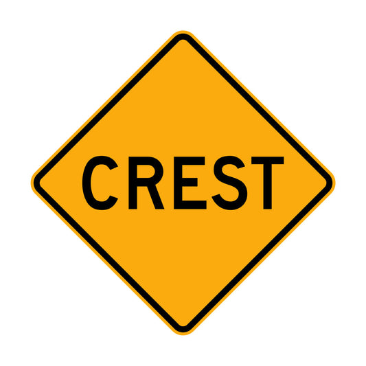 Warning: Crest Sign