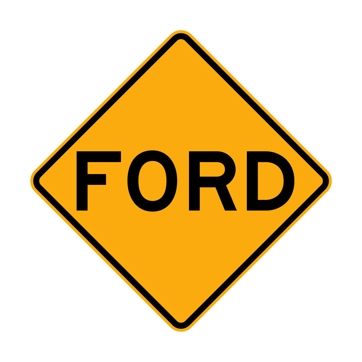 Warning: Ford Sign