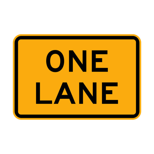 Warning: One Lane Sign