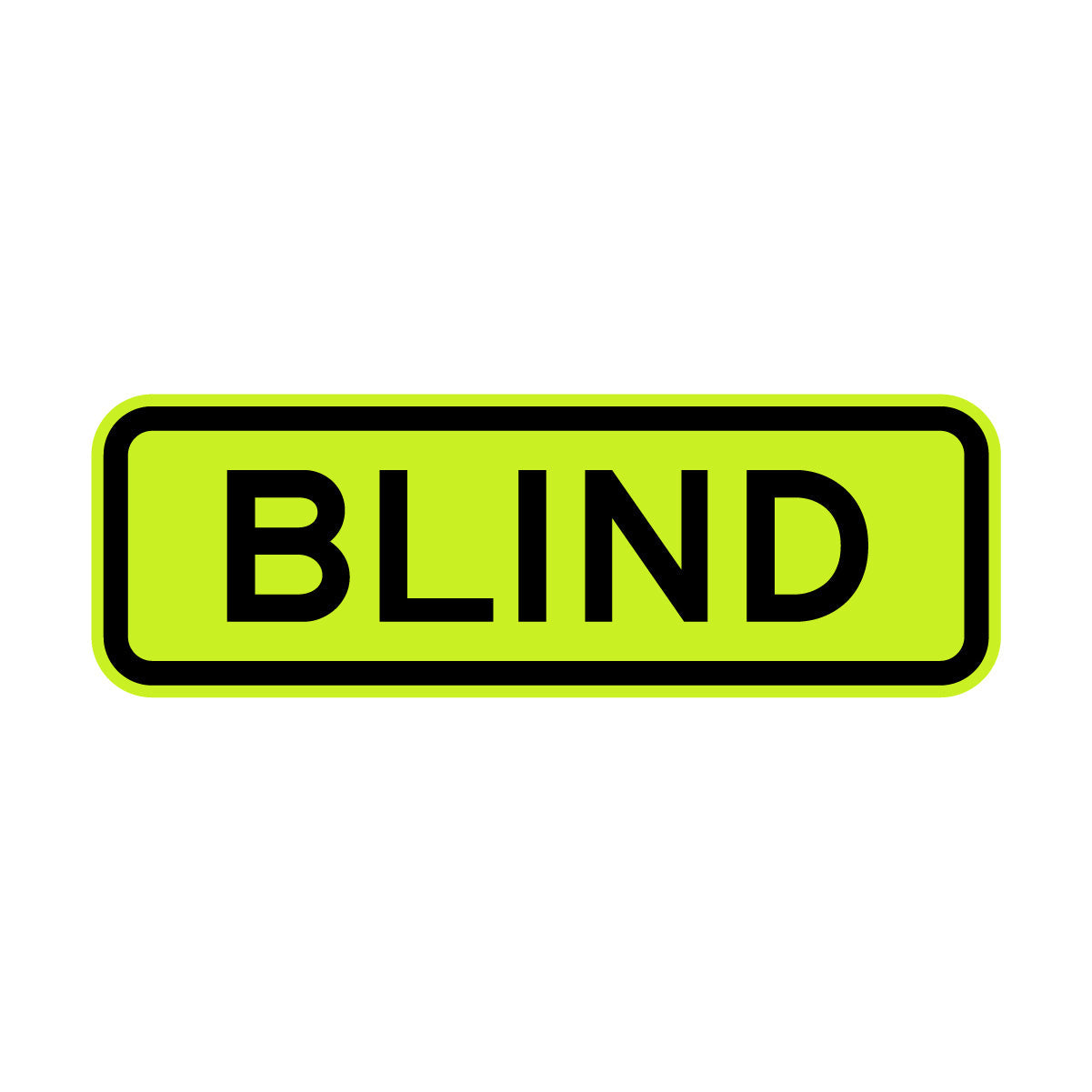 Warning: Blind Sign – HIVIS