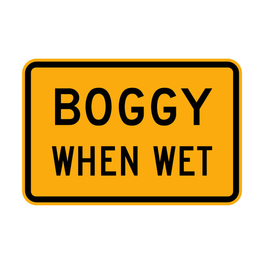 Warning: Boggy When Wet Sign