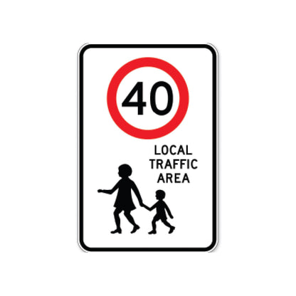 40 Local Traffic Area Sign