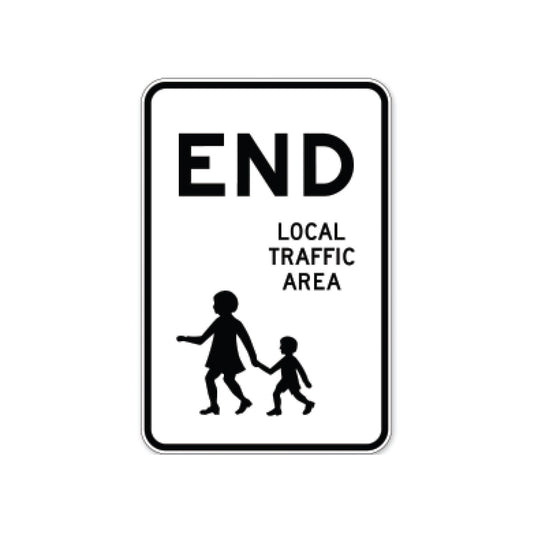 End Local Traffic Area Sign