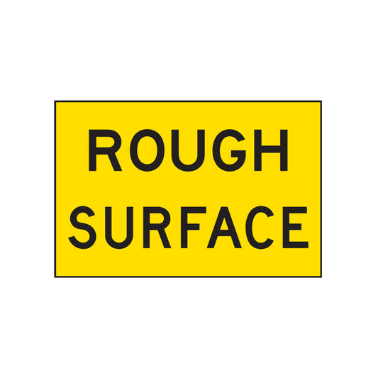 Warning: Rough Surface Sign